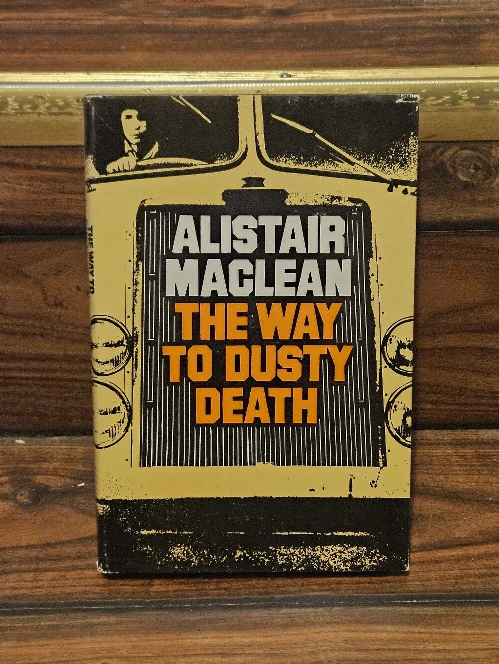 The Way to Dusty Death by Alistair MacLean (1973, HC DJ, BCE) Doubleday Thriller
